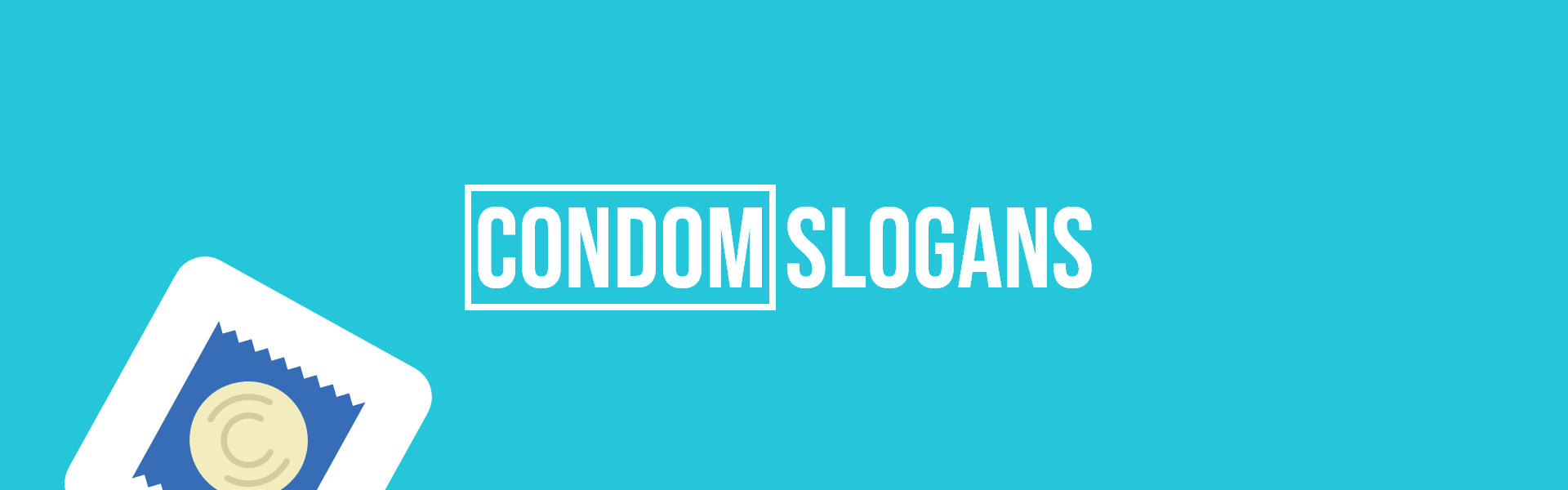 condom slogans taglines