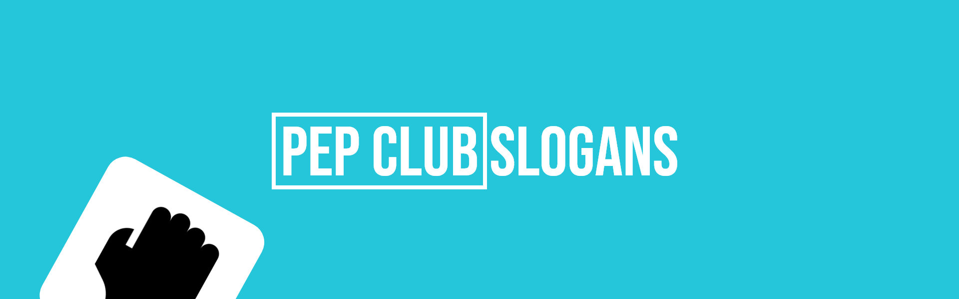 pep club slogans taglines